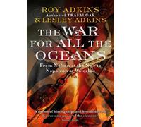 Roy Adkins Lesley Adkins The War For All The Oceans (Tascabile)