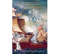 Roy Adkins Lesley Adkins The War for All the Oceans (Tascabile)