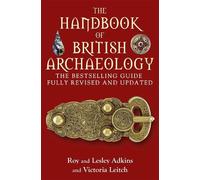 Roy Adkins Victoria Leitch Lesley Ad The Handbook of British Archaeo (Tascabile)