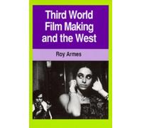Roy Armes Third World Film Making and the West (Tascabile)