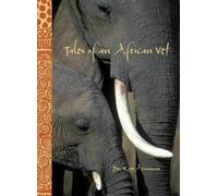 Roy Aronson Tales of an African Vet (Copertina rigida)