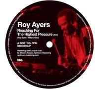 Roy Ayers - Reaching The Highest Pleasure / I Am Your Mind Part 2 (Pépé Bradock Remix) - 10"