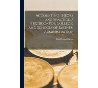 Roy Bernard Kester Accounting Theory and Practice (Tascabile)