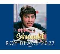 Roy Black Kalender 2027: Sehnsucht