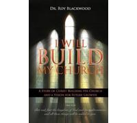 Roy Blackwood I Will Build My Church (Tascabile)
