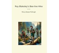 Roy Blakeley's Bee-line Hike
