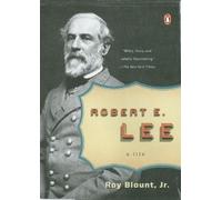 Roy Blount Robert E. Lee (Tascabile)