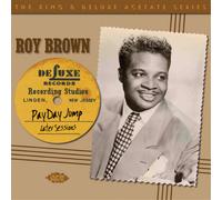 Roy Brown – Payday Jump – The 1949-51 Sessions – CD