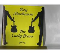 Roy Buchanan - The Early Years