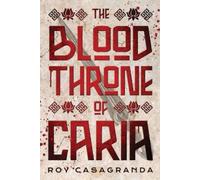 Roy Casagranda The Blood Throne of Caria (Tascabile) Empire of the Nightingale