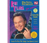 Roy Clark Big Note Tv Songbook: Learn to Play the Songs Y