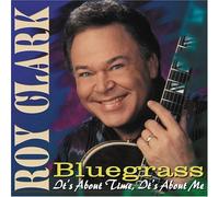 Roy Clark - Bluegrass: It's About Time It'