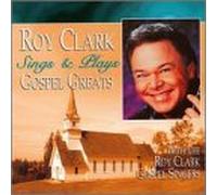 Roy Clark Gospel Singers - Roy Clark Sings & Plays Gospel