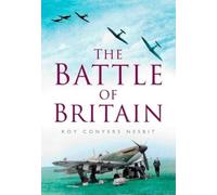 Roy Conyers Nesbit The Battle of Britain (Tascabile)