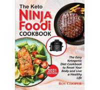 Roy Cooper The Keto Ninja Foodi Cookbook (Tascabile)