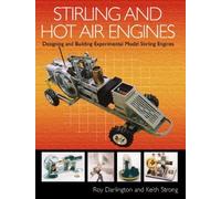 Roy Darlington Keith Strong Stirling and Hot Air Engines (Copertina rigida)