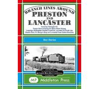 Roy Davies Branch Lines Around Preston and Lancaster. (Copertina rigida)