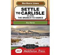 Roy Davies Settle To Carlisle (Copertina rigida) Northern Lines