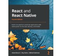 Roy Derks Mikhail Sakhniuk Adam Boduch React and React Native (Tascabile)