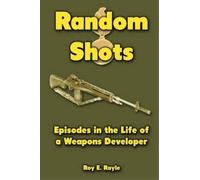 Roy E Rayle Random Shots (Tascabile)