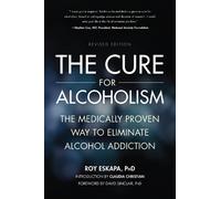 Roy Eskapa Eskapa, Roy The Cure for Alcoholism (Tascabile)