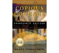 Roy Etienne Smith Copious Courage (Champion's Edition) (Tascabile)