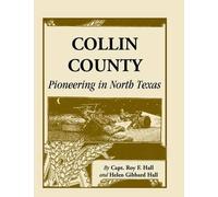 Roy F Hall Helen Gibbard Hall Collin County (Tascabile)