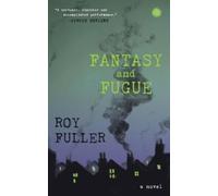 Roy Fuller Fantasy and Fugue (Tascabile)