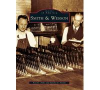 Roy G. Jinks Sandra C. Krein Smith & Wesson, Ma (Tascabile) Images of America