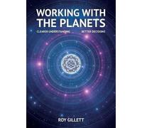 Roy Gillett Working with the Planets (Tascabile)