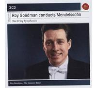 Roy Goodman Conducts Mendelssohn String Symphonies, 3 Audio-CDs
