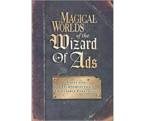 Roy H. Williams Magical Worlds of the Wizard of Ads (Copertina rigida)