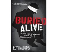 Roy Hallums Buried Alive (Copertina rigida)