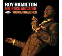 Roy Hamilton Mr. Rock and soul/You can have her (CD)