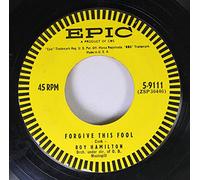 Roy Hamilton - Roy Hamilton 45 RPM Forgive This Fool / You Wanted To Change Me