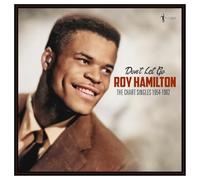 Roy Hamilton - Roy Hamilton - Don't Let Go: The Chart Singles 1954-62 [VINYL]