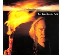 Roy Harper - Harper Roy - Burn The World