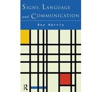 Roy Harris Signs, Language and Communication (Tascabile)