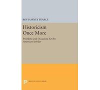 Roy Harvey Pearce Historicism Once More (Copertina rigida)