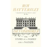 Roy Hattersley The Devonshires (Tascabile)