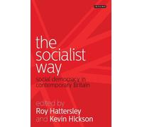 Roy Hattersley The Socialist Way (Tascabile)