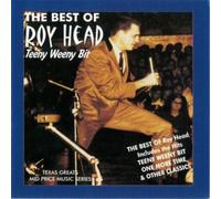 Roy Head The Best of Roy Head: Teeny Weeny Bit (CD) Album