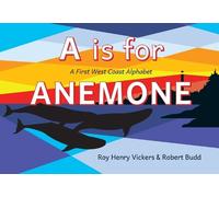 Roy Henry Vickers Robert Budd A Is for Anemone (Libro di cartone)