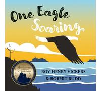Roy Henry Vickers Robert Budd One Eagle Soaring (Libro di cartone)