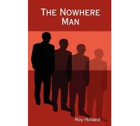 Roy Holland The Nowhere Man (Tascabile)