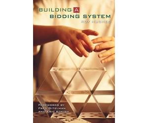 Roy Hughes Building a Bidding System (Tascabile)