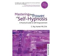Roy Hunter Mastering the Power of Self-Hypnosis (Tascabile)