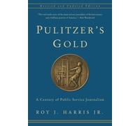 Roy J. Harris, Jr. Pulitzer's Gold (Tascabile)