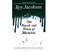 Roy Jacobsen The Burnt-Out Town of Miracles (Tascabile)