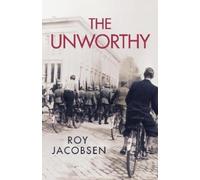 Roy Jacobsen The Unworthy (Tascabile)